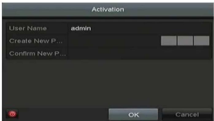 Activation User Name admin Create New P... Confirm New P... OK Cancel