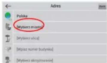 Adres Polska Wybierz miasto [Wybierz ulica] [Wpiaz numer budynku] [Wybierz skrzytowanie]