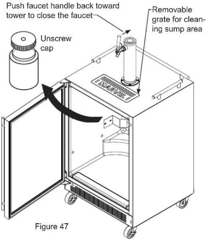 Push faucet handle back toward tower to close the faucet Unscrew cap Removable grate for cleaning sump area Figure 47