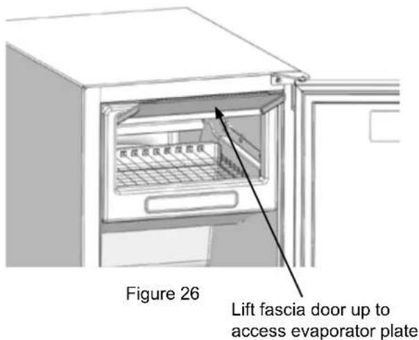 Figure 26 Lift fascia door up to access evaporator plate