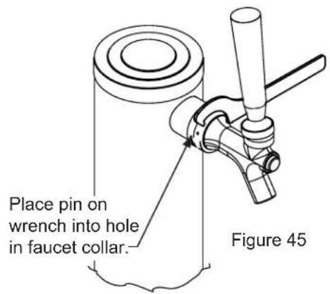 Place pin on wrench into hole in faucet collar. Figure 45