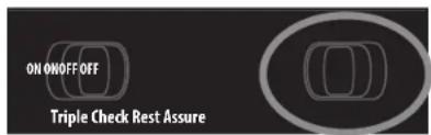 ON ON/OFF OFF Triple Check Rest Assure