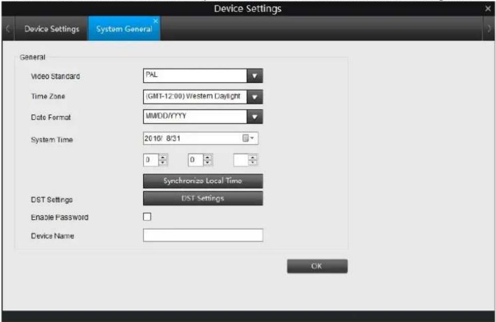 Device Settings Device Settings System General General Video Standard PAL Time Zone (GMT-12:00) Western Daylight Date Format MMDD/YYYY System Time 2010/ 8/31 Synchronize Local Time DST Settings DST Settings Enable Password Device Name OK