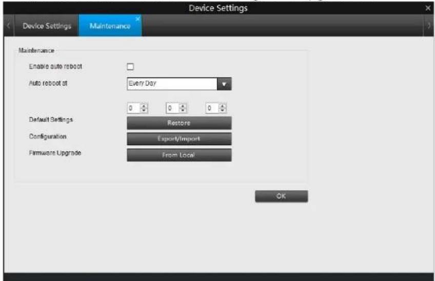 Device Settings Device Settings Maintenance Maintenance Enable auto reboot Auto reboot at Every Day Default Settings Restore Configuration Export/Import Firmware Upgrade From Local OK