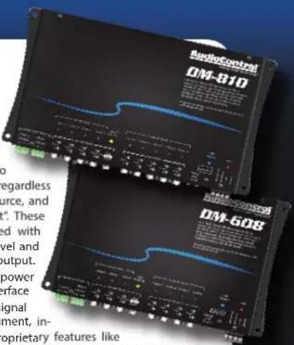 AudioControl DM-810 DM-608 to regardless source, and ": These ed with vel and output. power erface ignal ment, in- proprietary features like