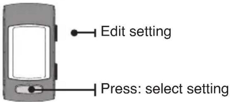 Edit setting Press: select setting