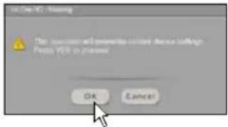 To Use VCR: Warning The user should provide a device setting. Press VCR to prepare! OK Cancel