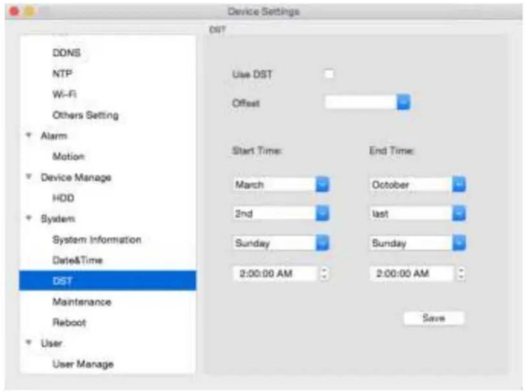 Device Settings DDNS NTP Wi-Fi Others Setting Adarm Motion Device Manage HDD System System Information Date&Time DST Maintenance Reboot User User Manage Use DST Offset Start Time: March 2nd Sunday 2:00:00 AM End Time: October last Sunday 2:00:00 AM Save