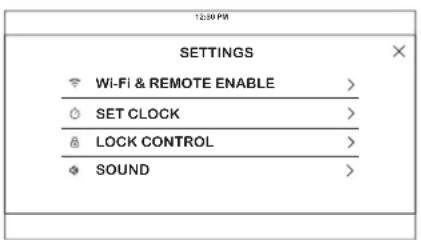 12:30 PM SETTINGS Wi-Fi & REMOTE ENABLE > SET CLOCK > LOCK CONTROL > SOUND >