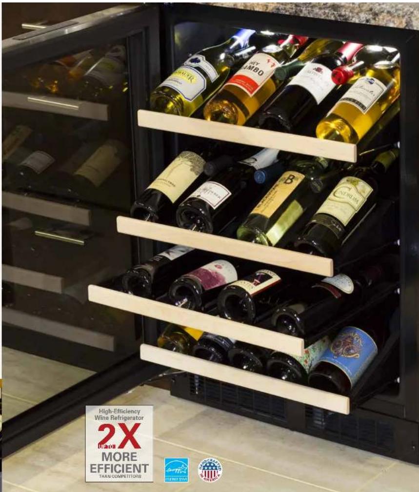 High-Efficiency Wine Refrigerator 2X MORE EFFICIENT THAN COMPETITORS
