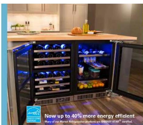 Now up to 40% more energy efficient Many of our Marvel Refrigeration products are ENERGY STAR® certified.
