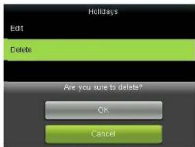 Holidays Edit Delete Are you sure to delete? OK Cancel