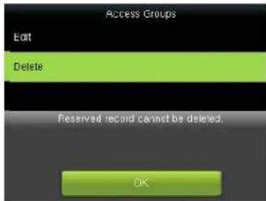 Access Groups Edit Delete Reserved record cannot be deleted. DK