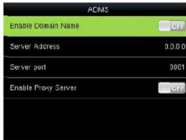 ADMS Enable Domain Name Server Address Server port Enable Proxy Server