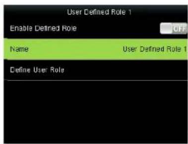 User Defined Role 1 Enable Defined Role Name User Defined Role 1 Define User Role