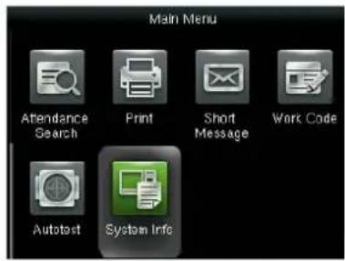 Main Menu Attendance Search Print Short Message Work Code Autotext System Info