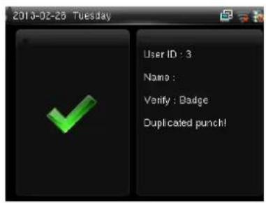 2013-02-25 Tuesday User ID : 3 Name : Verify : Badge Duplicated punch!