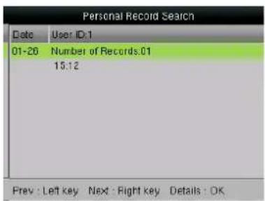 Personal Record Search Date User ID:1 01-20 Number of Records:01 15:12 Prev : Left key Next : Right key Details : OK