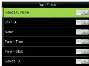 Data Fields Company Name User ID Name Punch Time Punch State Device ID