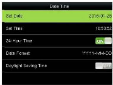 Date Time Set Date 2016-01-26 Set Time 10:50:52 24-Hour Time ON Date Format YYYY-MM-DD Daylight Saving Time OFF