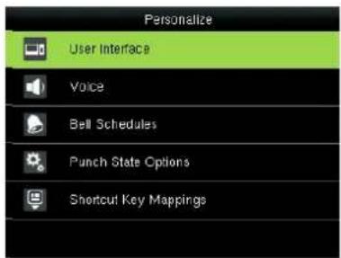 Personalize User Interface Voice Bell Schedules Punch State Options Shortcut Key Mappings