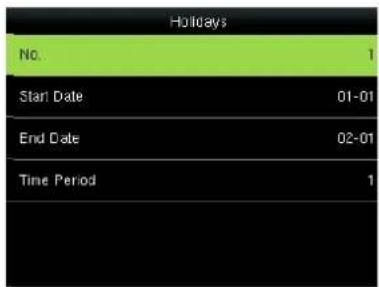 Holidays No. 1 Start Date 01-01 End Date 02-01 Time Period 1