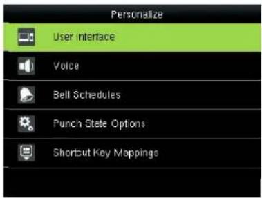 Personalize User Interface Voice Bell Schedules Punch State Options Shortcut Key Mappings