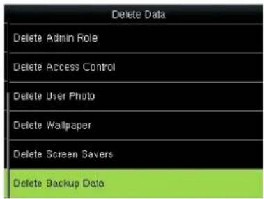 Delete Data Delete Admin Role Delete Access Control Delete User Photo Delete Wallpaper Delete Screen Savers Delete Backup Data