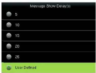 Message Show Delay(s) 5 10 15 20 25 User Defined