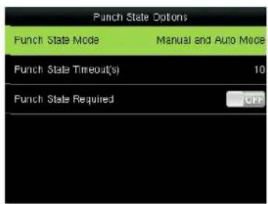 Punch State Settings Punch State Mode Manual and Auto Mode Punch State Timeout(s) 10 Punch State Required OFF