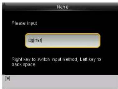 Name Please input fig[1]re] Right key to switch input method, Left key to back space [a]