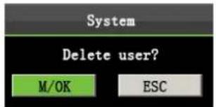 System Delete user? M/OK ESC