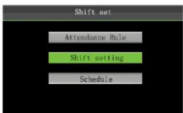 Shift set Attendance Rule Shift setting Schedule