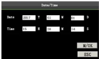 Date/Time Date 2017 Y 05 M 01 D Time 16 H 28 M 34 S M/OK ESC