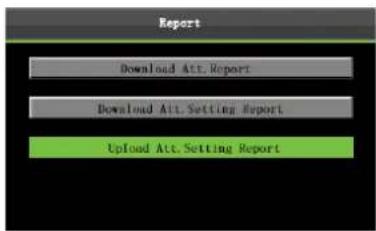 Report Download Att. Report Download Att. Setting Report Upload Att. Setting Report