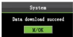 System Data download succeed M/OK
