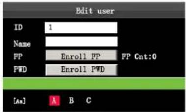 Edit user ID 1 Name PP Enroll FP PP Cnt:0 PWD Enroll PWD [Am] A B C