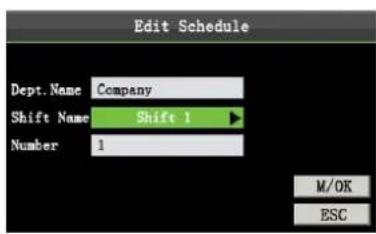 Edit Schedule Dept. Name Company Shift Name Shift 1 Number 1 M/OK ESC