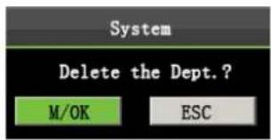 System Delete the Dept.? M/OK ESC