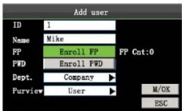 Add user ID 1 Name Mike FP Enroll FP FP Cnt:0 PWD Enroll PWD Dept. Company Purview User M/OK ESC