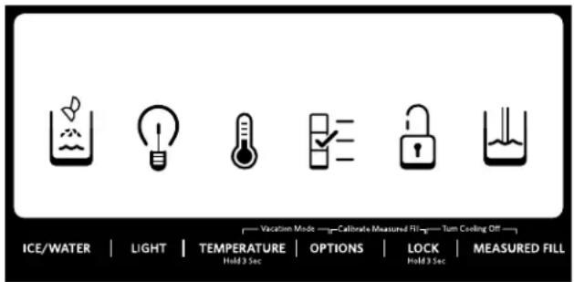 ICE/WATER | LIGHT | TEMPERATURE | OPTIONS | LOCK | MEASURED FILL Hold 3 Sec | Hold 3 Sec | Turn Cooling Off