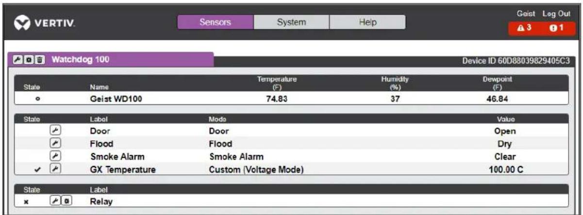 Goist Leg Out Sensors System Help Watchdog 100 Device ID 60D88039829405C3 State Name Temperature Humidity Dewpoint (F) (F) (%) (F) ○ Geist WD100 74.83 37 46.84 State Label Mode Value Door Door Open Flood Flood Dry Smoke Alarm Smoke Alarm Clear ✓ GX Temperature Custom (Voltage Mode) 100.00 C State Label × Relay