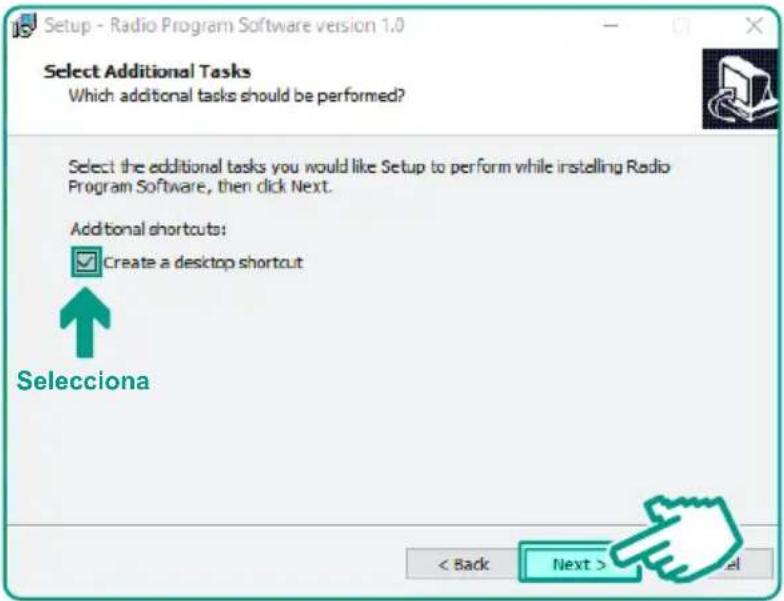 Setup - Radio Program Software version 1.0 Select Additional Tasks Which additional tasks should be performed? Select the additional tasks you would like Setup to perform while instelling Radio Program Software, then click Next. Additional shortcuts: ✓ Create a desktop shortcut Selecciona < Back Next >
