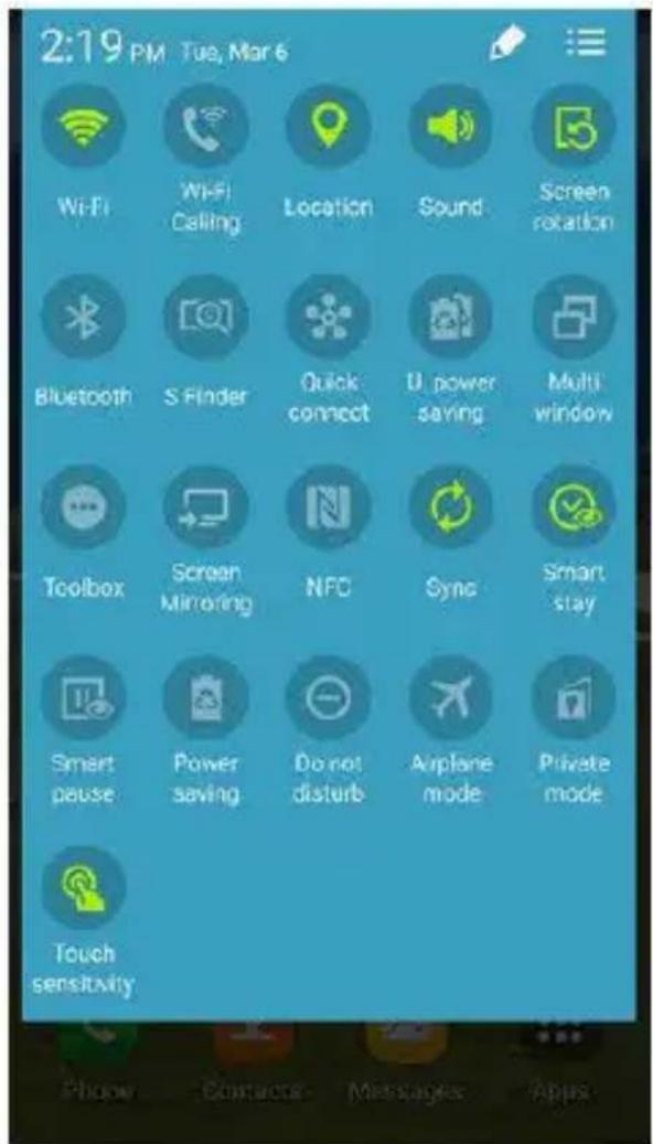 2:19 PM Tue, Mar 6 Wi-Fi Wi-Fi Calling Location Sound Screen rotation Bluetooth S Finder Quick connect U power saving Multi window Toolbox Screen Mirroring NFC Sync Smart stay Smart pause Power saving Do not disturb Airplane mode Private mode Touch sensitivity