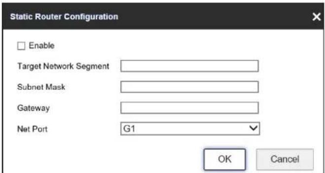 Static Router Configuration Enable Target Network Segment Subnet Mask Gateway Net Port G1 OK Cancel