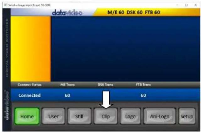 Switcher Image Import Export OE-SRR datavideo M/E 60 DSK 60 FTB 60 Connect Status ME Trans Disk Trans FTB Trans Connected 60 60 Home User Still Clip Logo Ani-Logo Setup