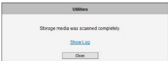 Utilities Storage media was scanned completely. Show Log Close