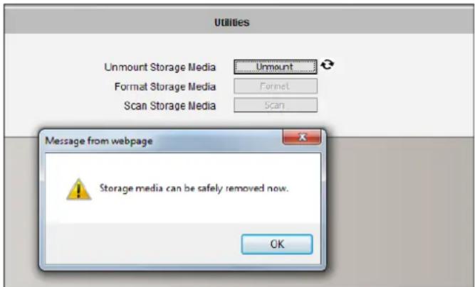 Utilities Unmount Storage Media Unmount Format Storage Media Format Scan Storage Media Scan Message from webpage Storage media can be safely removed now. OK