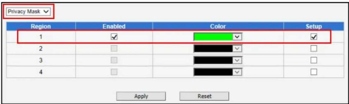 Privacy Mask Region Enabled Color Setup 1 ✓ ✓ 2 □ □ 3 □ □ 4 □ □ Apply Reset