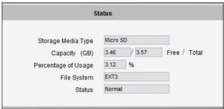 Status Storage Media Type Micro SD Capacity (GB) 3.46 / 3.57 Free / Total Percentage of Usage 3.12 % File System EXT3 Status Normal
